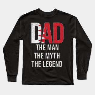 Bahraini Dad The Man The Myth The Legend - Gift for Bahraini Dad With Roots From Bahraini Long Sleeve T-Shirt